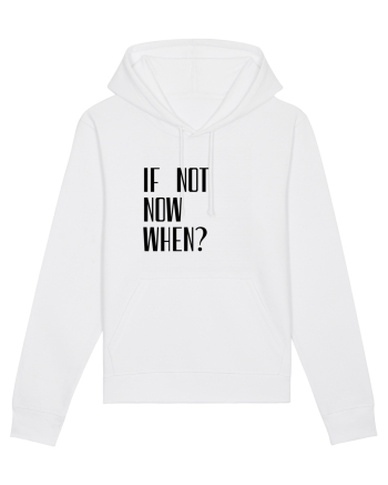 IF NOT NOW WHEN White