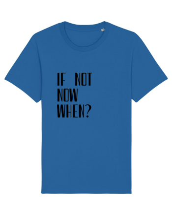 IF NOT NOW WHEN Royal Blue