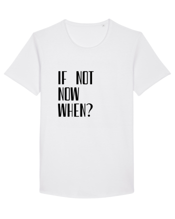 IF NOT NOW WHEN White