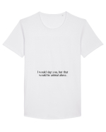 i would slap you... Tricou mânecă scurtă guler larg Bărbat Skater
