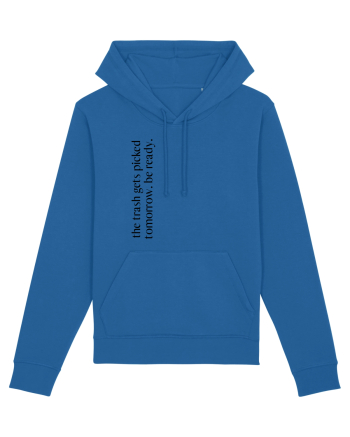 the trash gets... Royal Blue