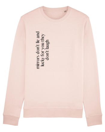 mirrors don t lie... Candy Pink