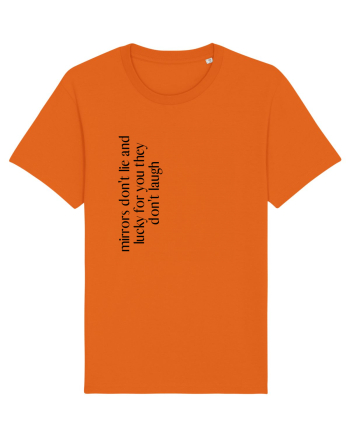 mirrors don t lie... Bright Orange