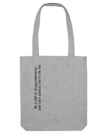 life is full of dissapointments... Heather Grey