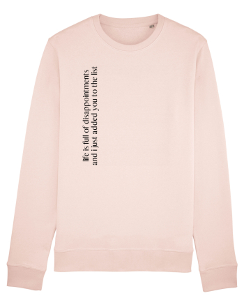 life is full of dissapointments... Candy Pink
