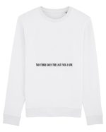 and there goes the last fuck i give Bluză mânecă lungă Unisex Rise