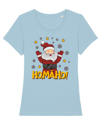 Ho, mă, ho! Sky Blue