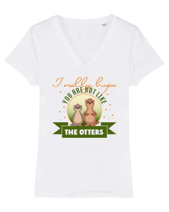 Not like the otters White