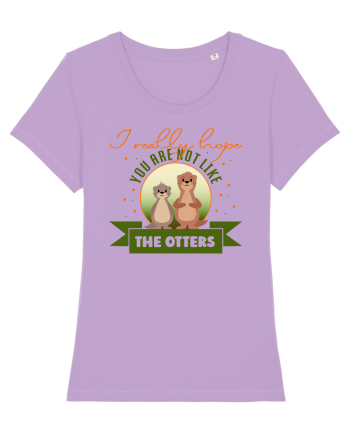 Not like the otters Lavender Dawn