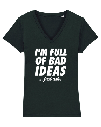Full of bad ideas Black