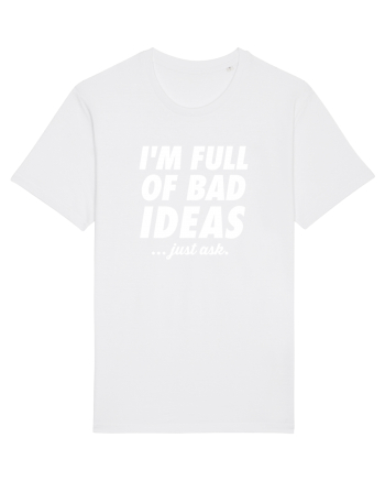 Full of bad ideas White