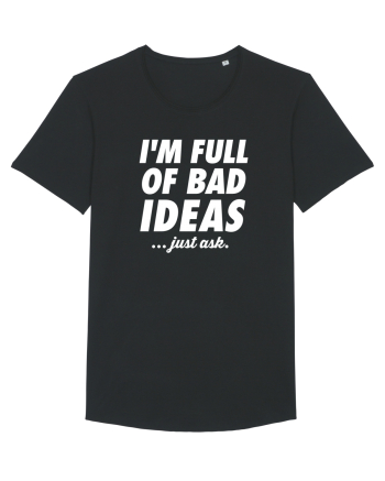 Full of bad ideas Black