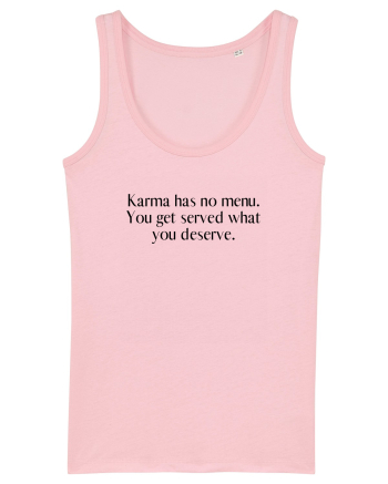 karma has no menu... Cotton Pink