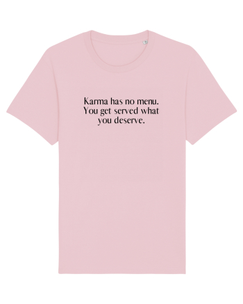 karma has no menu... Cotton Pink
