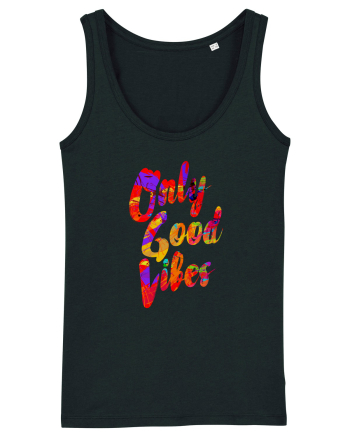 Only good Vibes Black