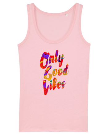 Only good Vibes Cotton Pink