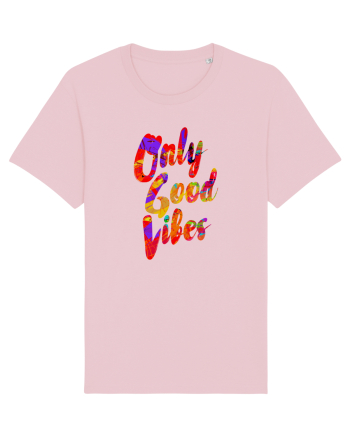 Only good Vibes Cotton Pink
