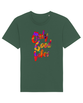 Only good Vibes Bottle Green