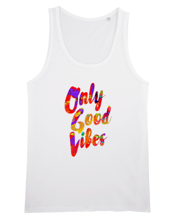 Only good Vibes White