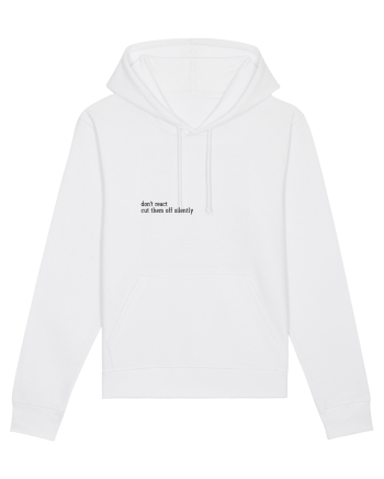 don t react... White