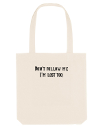 don t follow me... Sacoșă textilă
