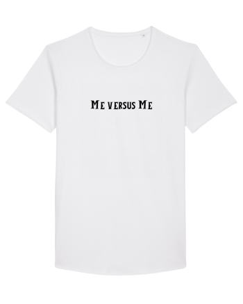 me versus me... White