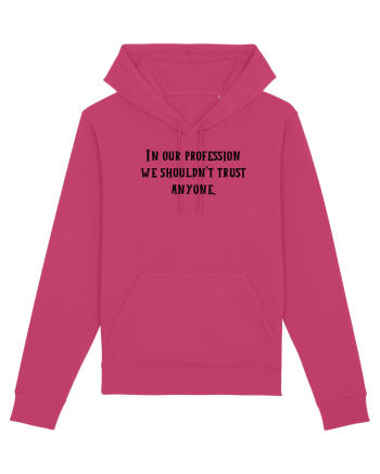in our profession... Raspberry