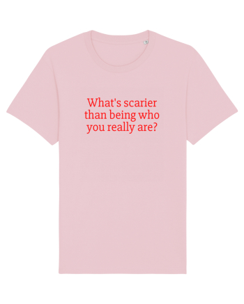 what s scarier... Cotton Pink