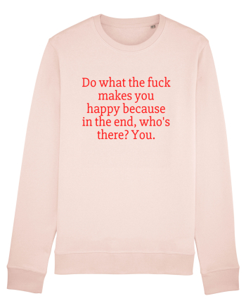 do what the fuck makes... Candy Pink