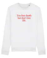 you fear death... Bluză mânecă lungă Unisex Rise