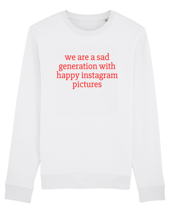 we are a sad... White
