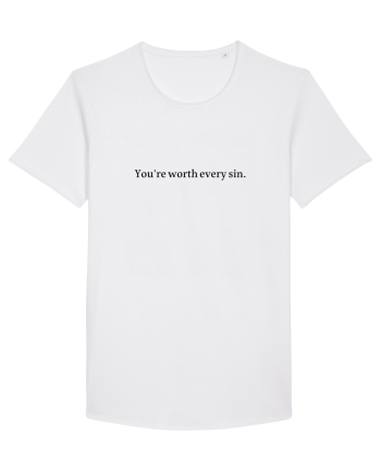 you re worth every sin White