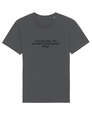 let s do some... Anthracite