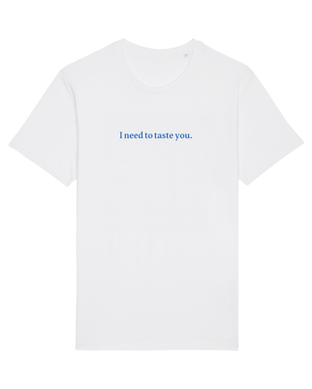 i need to taste you White