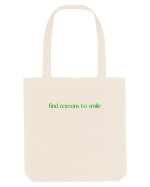 find reason to smile Sacoșă textilă