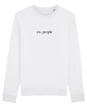 ew, people White