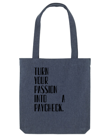 TURN YOUR PASSION... Midnight Blue