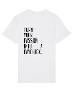 TURN YOUR PASSION... Tricou mânecă scurtă Unisex Rocker