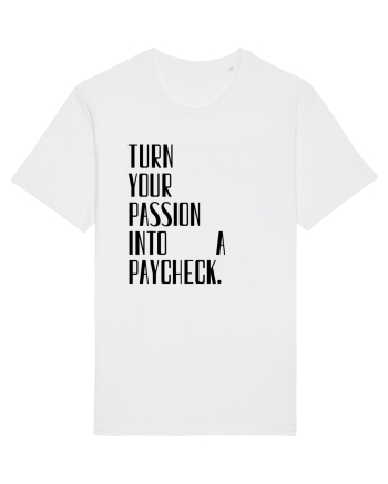 TURN YOUR PASSION... White
