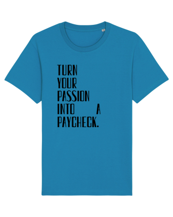 TURN YOUR PASSION... Azur