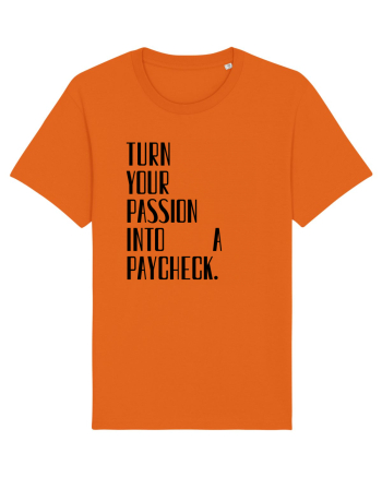 TURN YOUR PASSION... Bright Orange