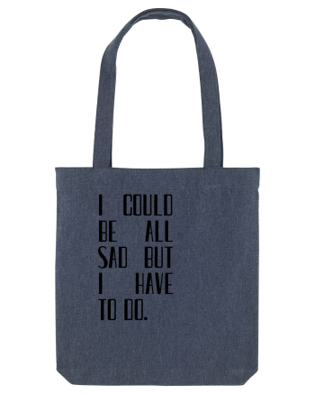 I COULD BE ALL... Midnight Blue