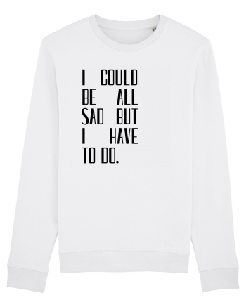 I COULD BE ALL... White