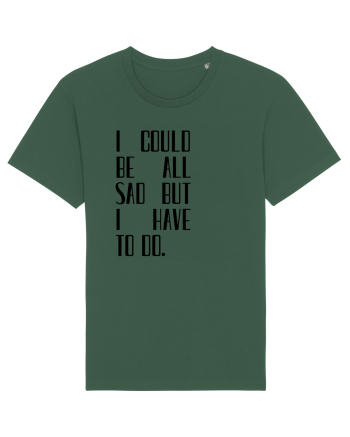 I COULD BE ALL... Bottle Green