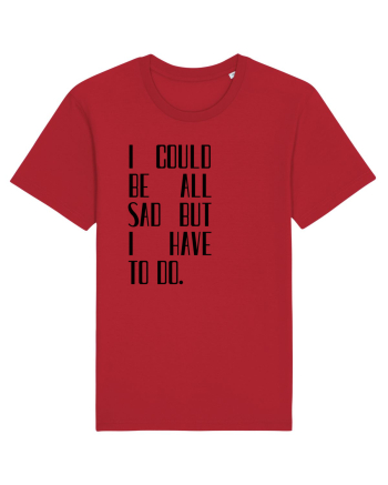 I COULD BE ALL... Red