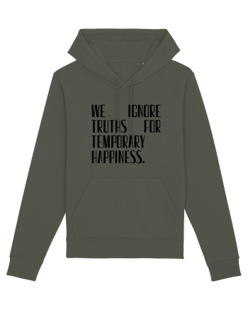 we ignore truths... Khaki