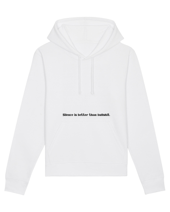 silence is better than bullshit White