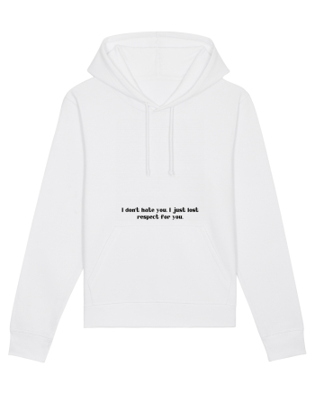 i don t hate you... White