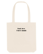 fuck love i have music Sacoșă textilă