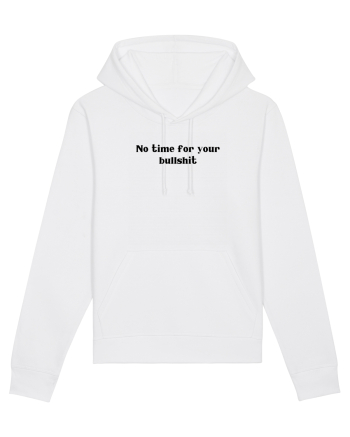 no time for bullshit White